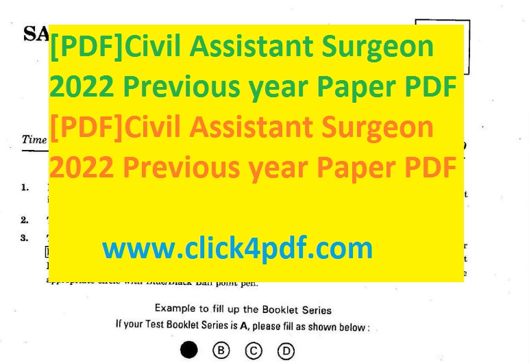 [PDF]Civil Assistant Surgeon 2022 Previous year Paper PDF
