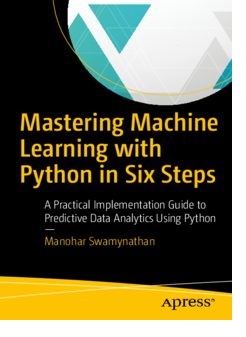 [PDF] Mastering Machine Learning with Python in Six Steps: A Practical Implementation Guide to Predictive PDF Free Download